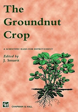 【预售】Groundnut Crop: A Scientific Basis for Improvement