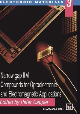 【预售】Narrow Gap II-VI Compounds for Optoelectronic and
