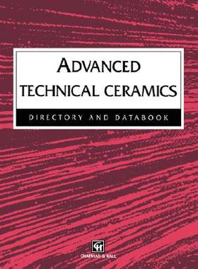 【预售】Advanced Technical Ceramics Directory and Databook