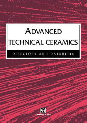 【预售】Advanced Technical Ceramics Directory and Databook