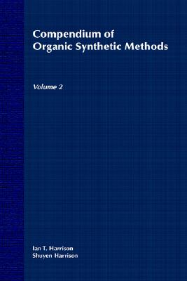 【预售】Compendium Of Organic Synthetic Methods, Volume 2