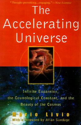 【预售】The Accelerating Universe: Infinite Expansion, The