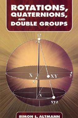【预售】Rotations, Quaternions, and Double Groups