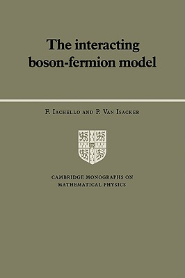 【预售】The Interacting Boson-Fermion Model