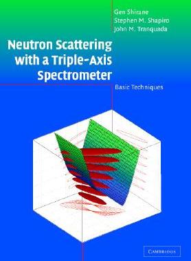 【预售】Neutron Scattering with a Triple-Axis Spectrometer: