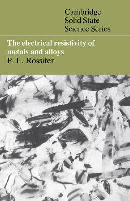 【预售】The Electrical Resistivity of Metals and Alloys