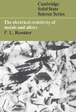 【预售】The Electrical Resistivity of Metals and Alloys