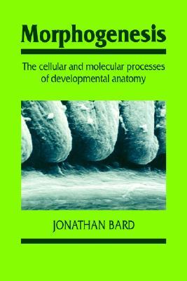 【预售】Morphogenesis: The Cellular and Molecular Processes