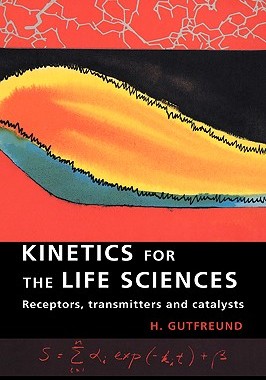 【预售】Kinetics for the Life Sciences: Receptors