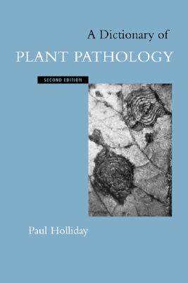 【预售】A Dictionary of Plant Pathology
