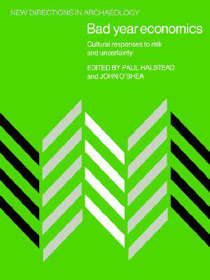 【预售】Bad Year Economics: Cultural Responses to Risk and