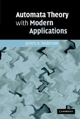 【预售】Automata Theory with Modern Applications