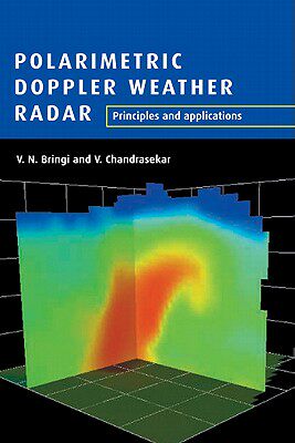 【预售】polarimetric doppler weather radar: principles and