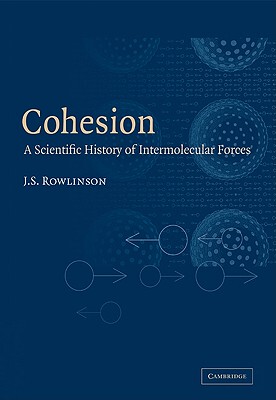 【预售】Cohesion: A Scientific History of Intermolecular