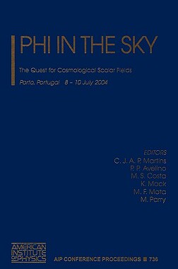 【预售】Phi in the Sky: The Quest for Cosmological Scalar