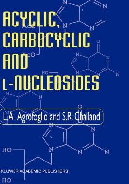 【预售】Acyclic, Carbocyclic and L-Nucleosides