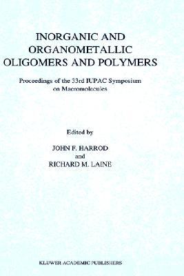 【预售】Inorganic and Organometallic Oligomers and Polymers