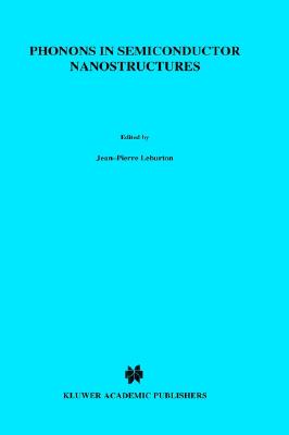 【预售】Phonons in Semiconductor Nanostructures