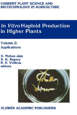 【预售】In Vitro Haploid Production in Higher Plants: Volume