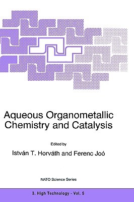 【预售】Aqueous Organometallic Chemistry and Catalysis