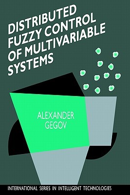【预售】Distributed Fuzzy Control of Multivariable Systems