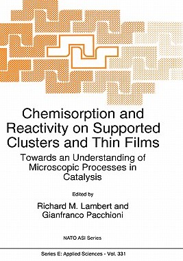 【预售】Chemisorption and Reactivity on Supported Clusters