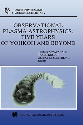 【预售】Observational Plasma Astrophysics: Five Years of