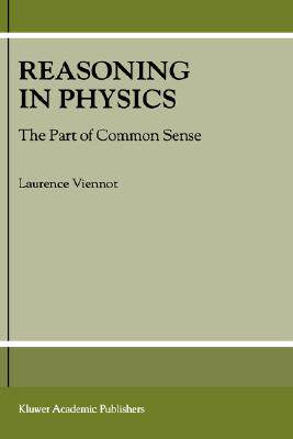 【预售】Reasoning in Physics: The Part of Common Sense
