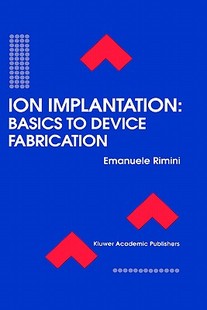 Implantation Ion Basics Fabrication Device 预售