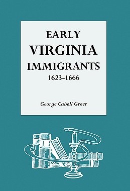 【预售】Early Virginia Immigrants, 1623-1666