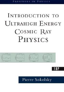 【预售】Introduction to Ultrahigh Energy Cosmic Ray Physics