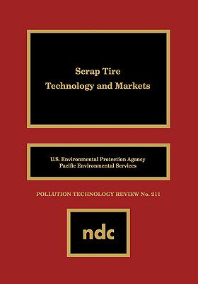 【预售】Scrap Tire Technology and Markets Scrap Tire
