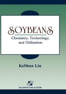 【预售】Soybeans: Chemistry, Technology and Utilization