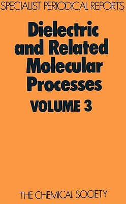 【预售】Dielectric and Related Molecular Processes: Volume