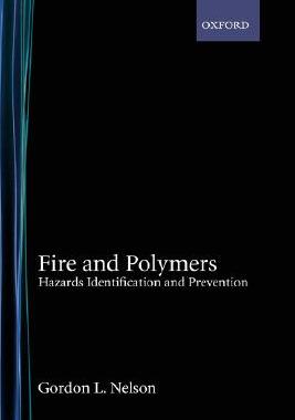 【预售】Fire and Polymers: Hazards Identification and