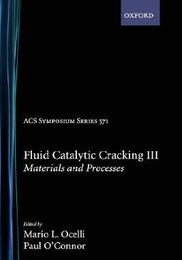 【预售】Fluid Catalytic Cracking III: Materials and