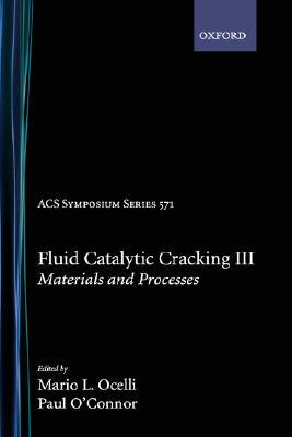 【预售】Fluid Catalytic Cracking III: Materials and