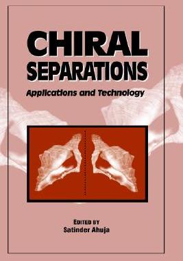 【预售】Chiral Separations: Applications and Technology
