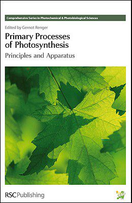 【预售】Primary Processes of Photosynthesis: Principles and