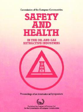 【预售】Safety and Health in the Oil and Gas Extractive
