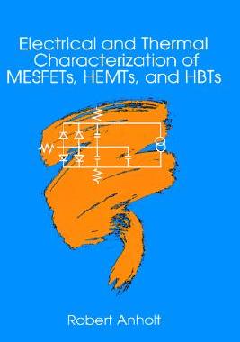 【预售】Electrical and Thermal Characterization of Mesfets