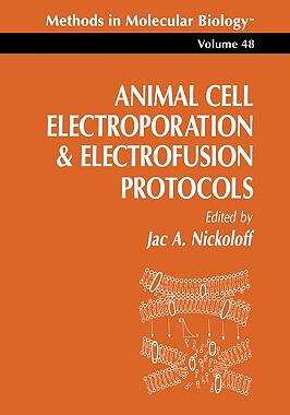 【预售】Animal Cell Electroporation and Electrofusion