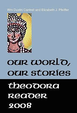 【预售】Our World, Our Stories: Theodora Reader 2008