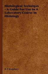 【预售】Histological Technique - A Guide for Use in a
