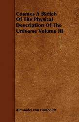 【预售】Cosmos a Sketch of the Physical Description of the