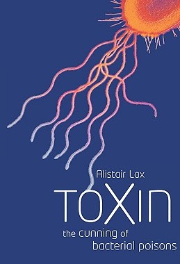 【预售】Toxin: The Cunning of Bacterial Poisons