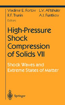 【预售】High Pressure Shock Compression VII: Shock Waves and