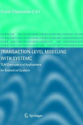 【预售】Transaction-Level Modeling with Systemc: Tlm