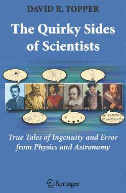 【预售】Quirky Sides of Scientists: True Tales of Ingenuity