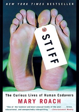 【预售】Stiff: The Curious Lives of Human Cadavers
